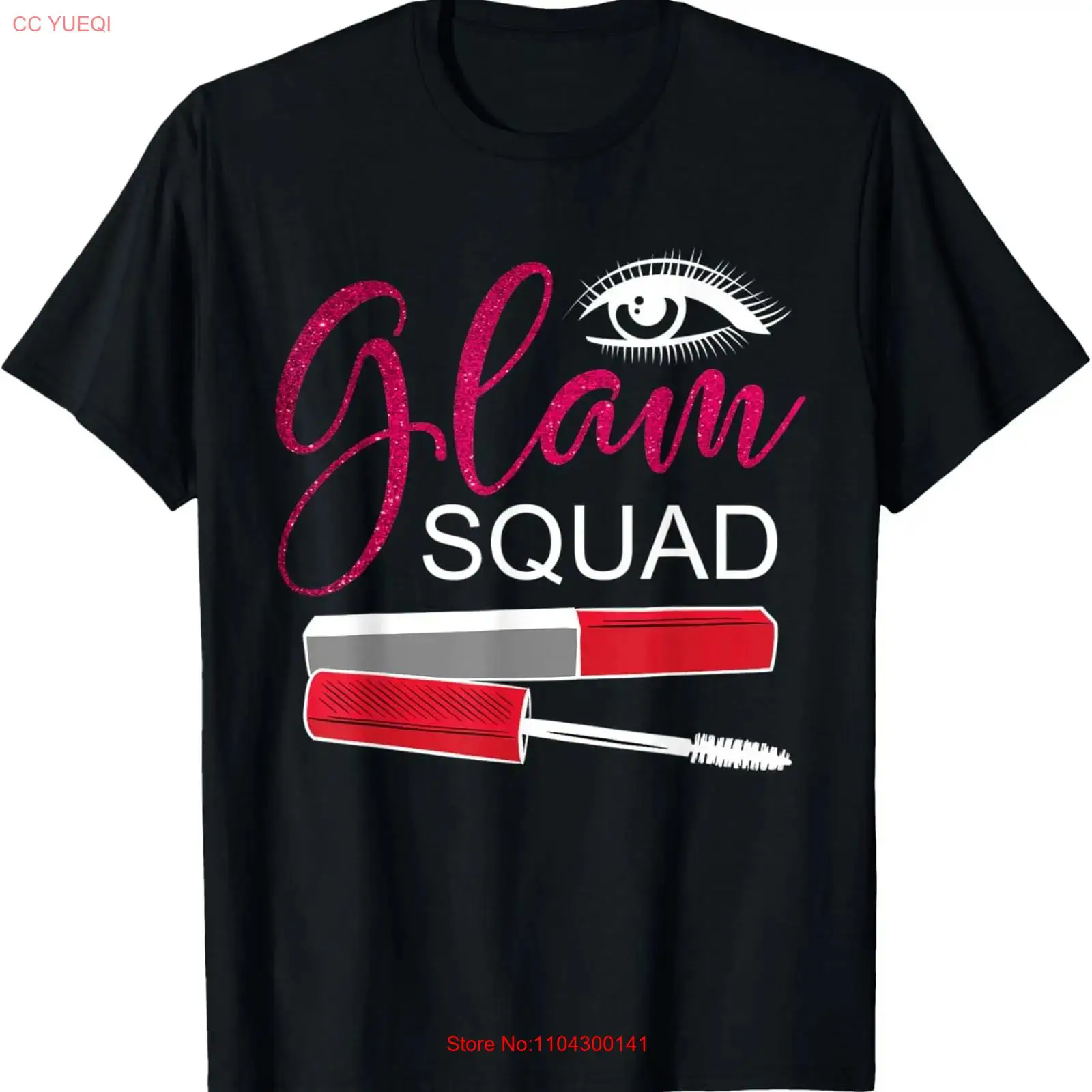 Beauty Makeup Quotes Short - Camiseta Glam Squad Cute I Love